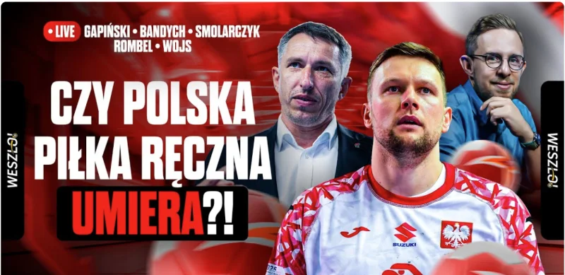 Debata o stanie polskiej piłki ręcznej w WeszłoTV