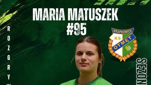 Maria Matuszek zostaje w KS Otmęt Krapkowice na sezon 2026/27