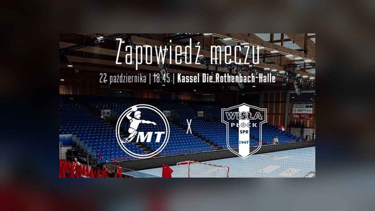 ORLEN Wisła Płock o krok od rundy głównej Ligi Mistrzów EHF. W czwartek rewanż z MT Melsungen