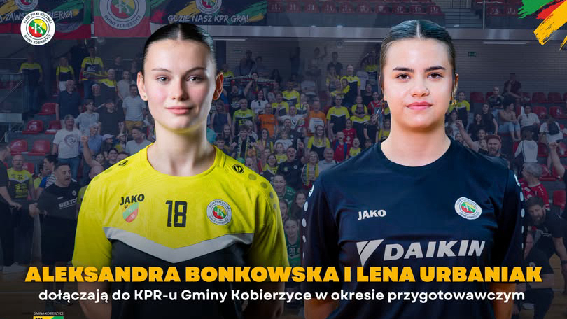 Bonkowska i Urbaniak trenują z pierwszym zespołem KPR-u Gminy Kobierzyce