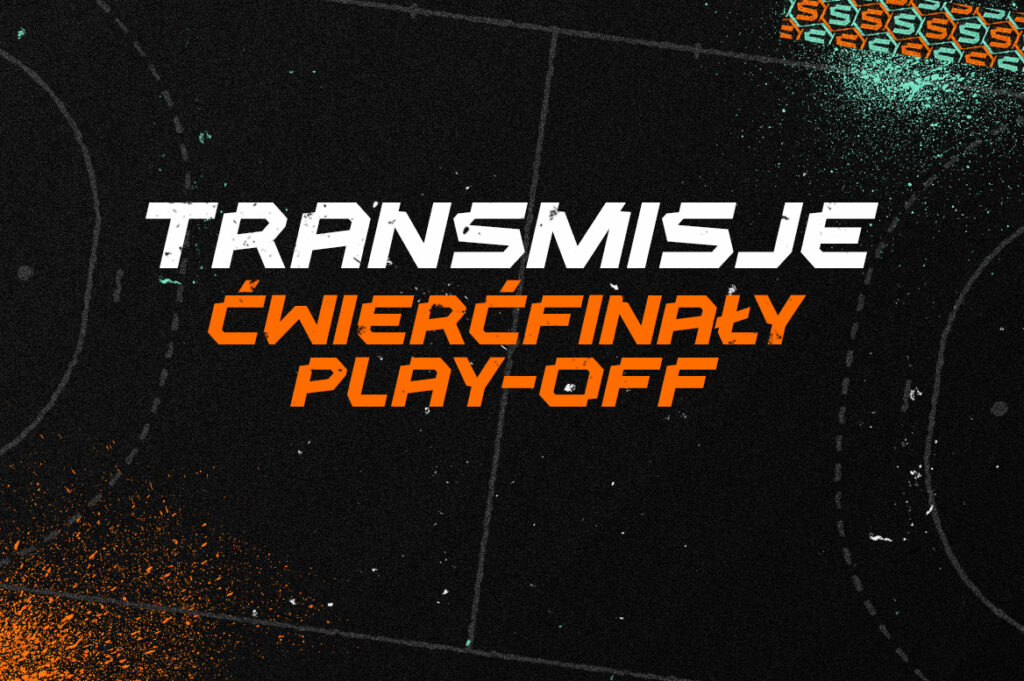 Ćwierćfinałowe starcia o strefy medalową - Plan meczów i transmisji play-off