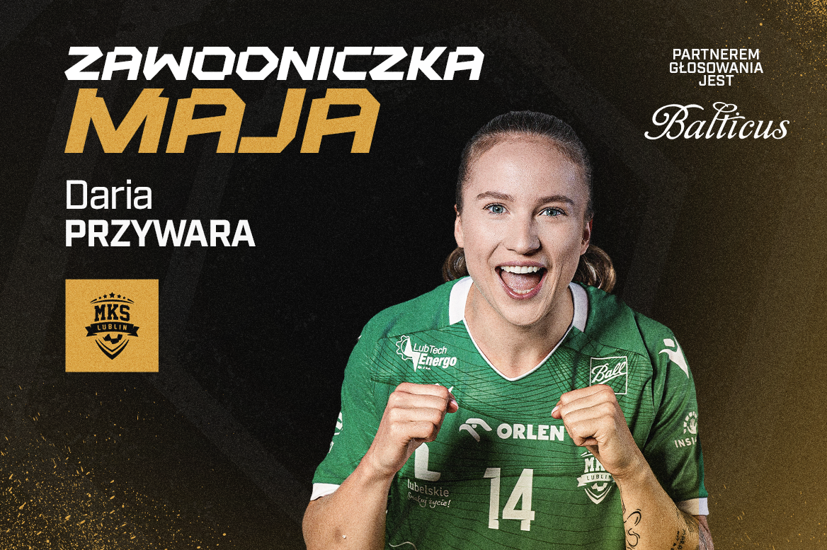 Daria Przywara nagrodzona przez kibiców! Rozgrywająca Lublina najlepsza w maju