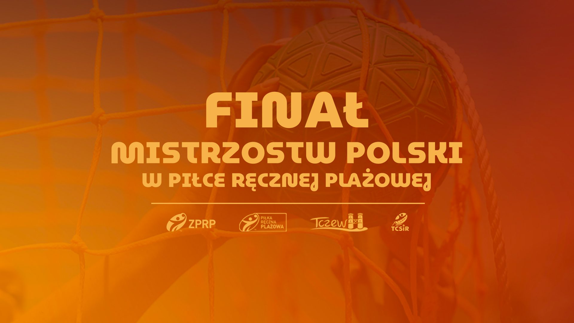 Finały Mistrzostw Polski w beach handlu - pierwsze rozstrzygnięcia i wielka niespodzianka w Tczewie!
